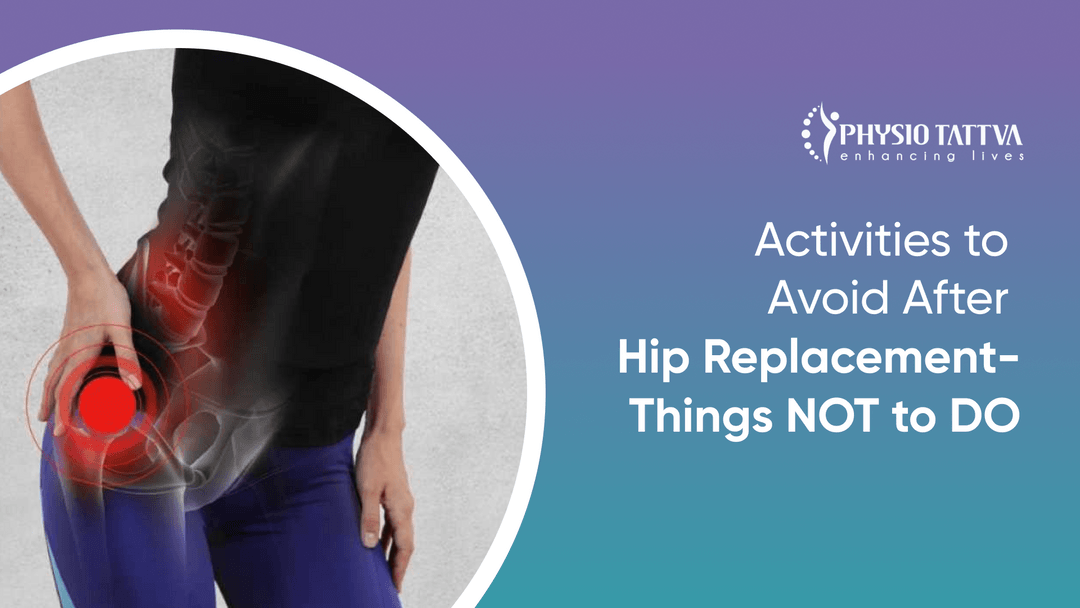 Activities to Avoid After Hip Replacement Things NOT to DO